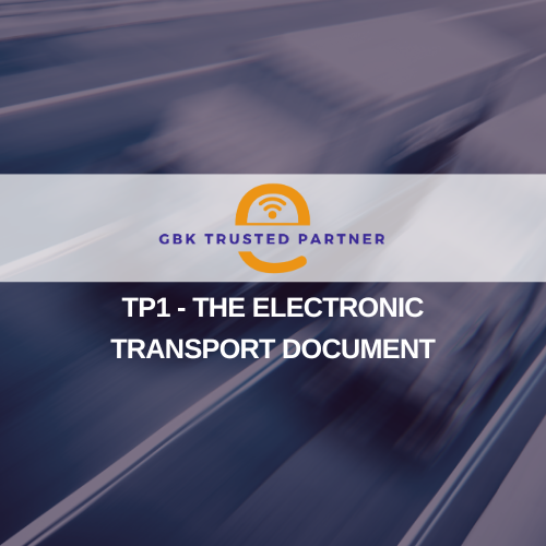 TP1 – THE ELECTRONIC TRANSPORT DOCUMENT